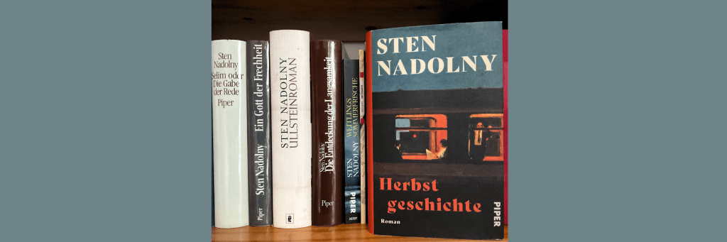 Sten Nadolny: Herbstgeschichte